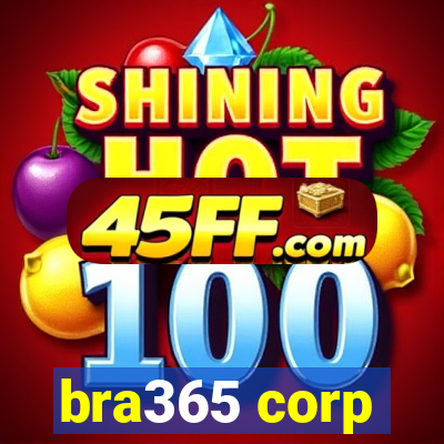bra365 corp